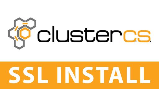 ClusterCS SSL Install Video