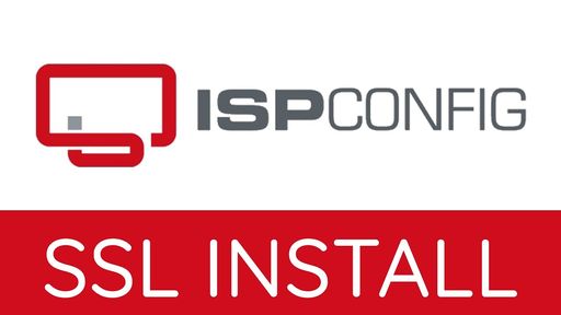 ISPConfig SSL Install and Configuration Video Guide